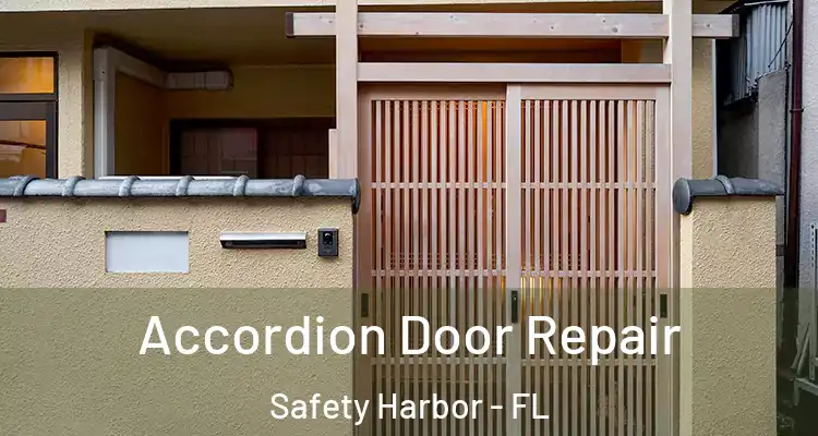 Accordion Door Repair Safety Harbor - FL