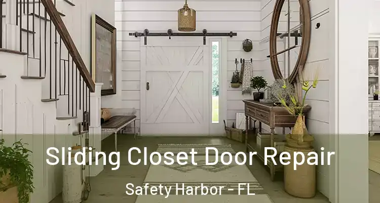 Sliding Closet Door Repair Safety Harbor - FL